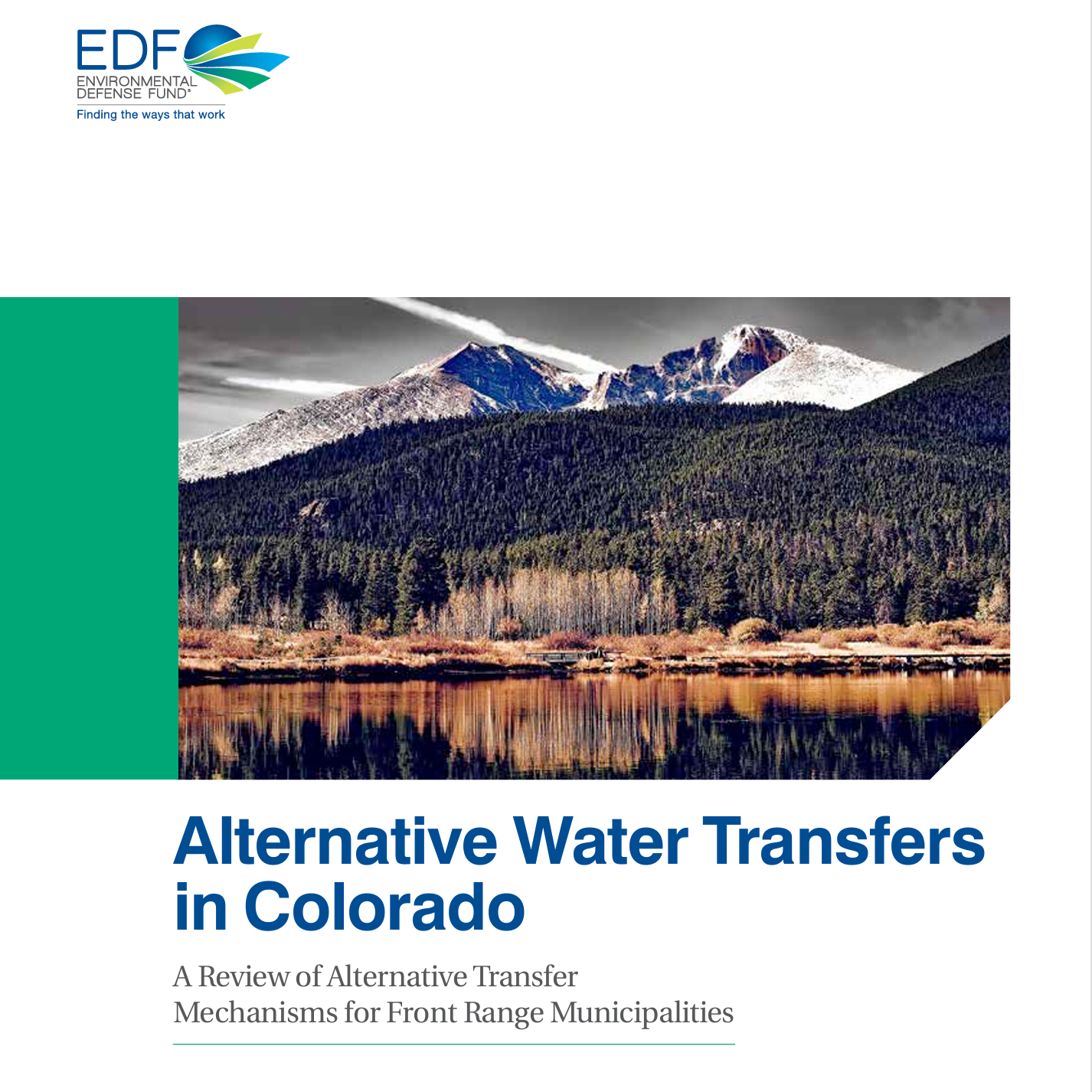 Alternative Water Transfers  in Colorado A Review of Alternative Transfer  Mechanisms for Front Range Municipalities