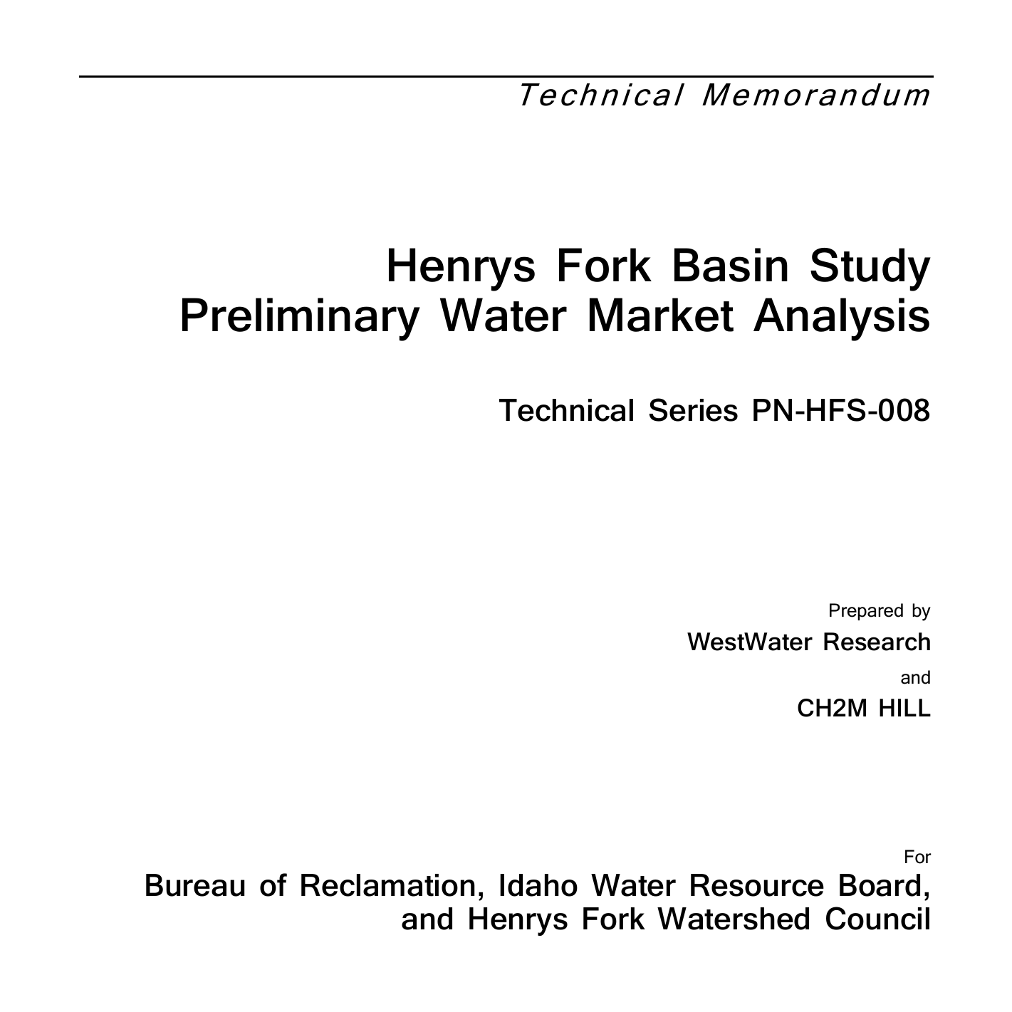 Henrys Fork Basin Study  Preliminary Water Market Analysis